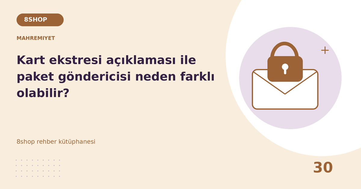 Kart ekstresi açıklaması ile paket göndericisi neden farklı olabilir? rehberi için mahremiyet temalı özgün çizim