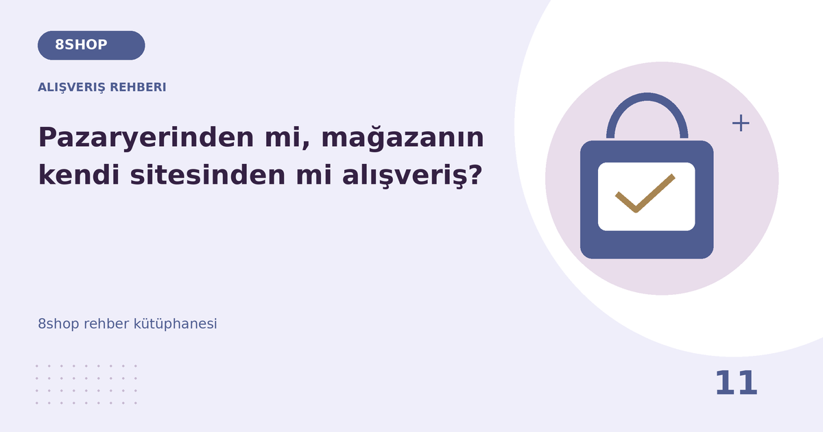 Pazaryerinden mi, mağazanın kendi sitesinden mi alışveriş? rehberi için alışveriş rehberi temalı özgün çizim