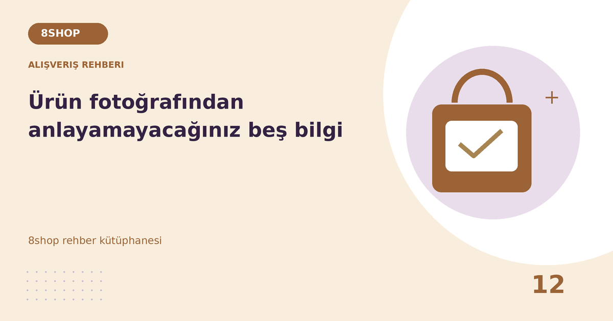 Ürün fotoğrafından anlayamayacağınız beş bilgi rehberi için alışveriş rehberi temalı özgün çizim